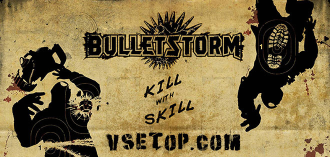 Bulletstorm + DLC – торрент