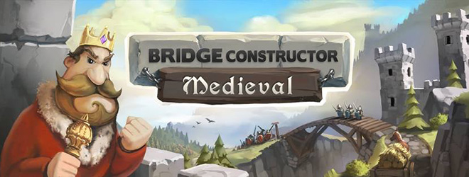 Игра: Bridge Constructor Medieval (2014) PC - на компьютер