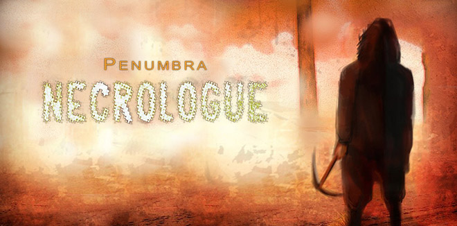 Пенумбра 4: Некролог / Penumbra 4: Necrologue (2014) PC – торрент