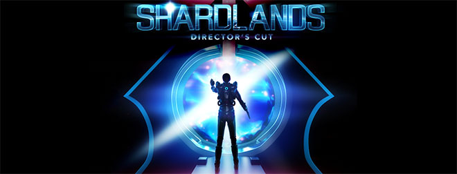 Shardlands: Director's Cut v1.6.1