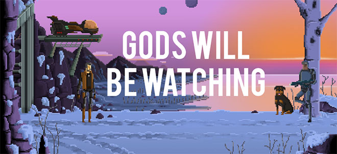 Gods Will Be Watching – игра на русском