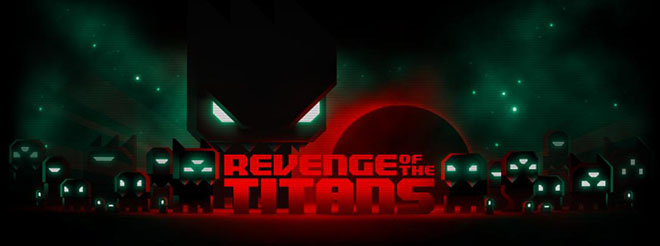 Revenge of the Titans v06.01.2021 - полная версия