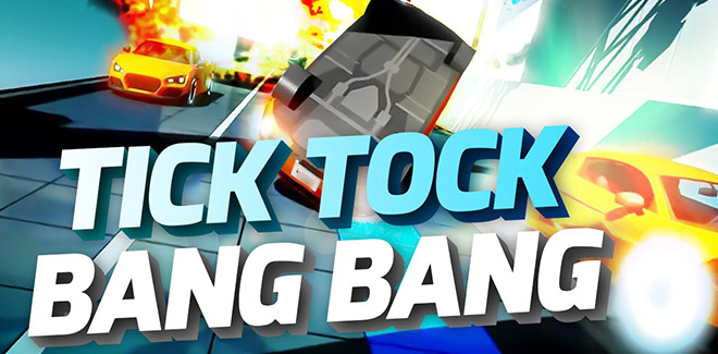 Tick Tock Bang Bang - полная версия
