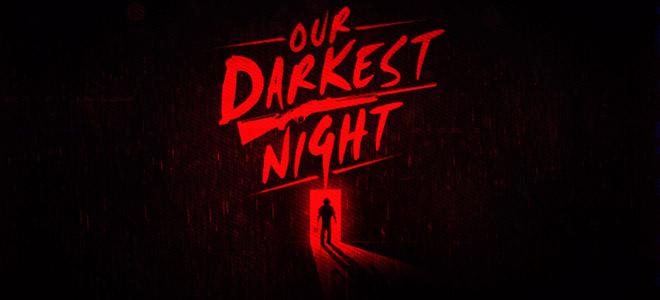 Our Darkest Night v1.1 - игра на стадии разработки