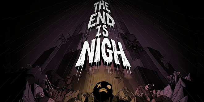 The End Is Nigh v16.03.2023 - полная версия