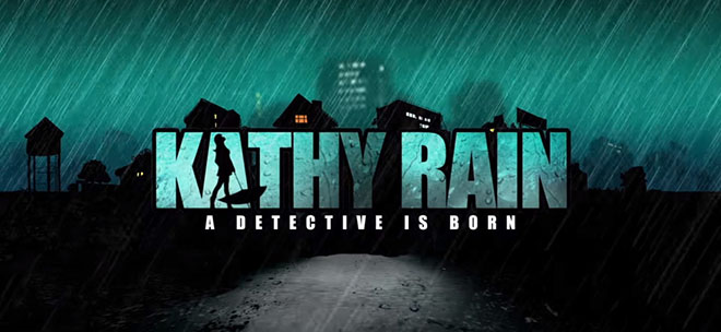 Kathy Rain v1.0.4 – полная версия на русском