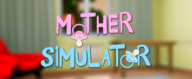 Mother Simulator – полная версия на русском
