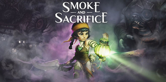 Smoke and Sacrifice – полная версия на русском