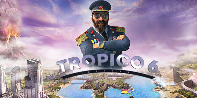 Tropico 6 - El Prez Edition v24.12.2021