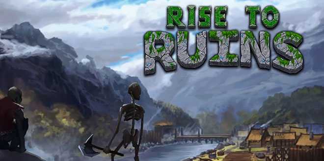 Rise to Ruins v11.06.2022 – торрент