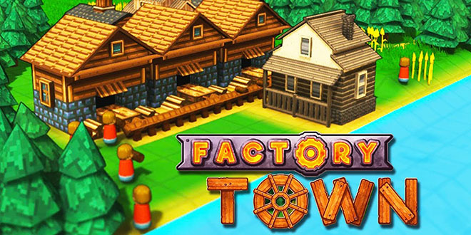 Factory Town v1.13.3 – торрент