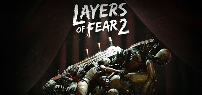 Layers of Fear 2 v1.3 - торрент