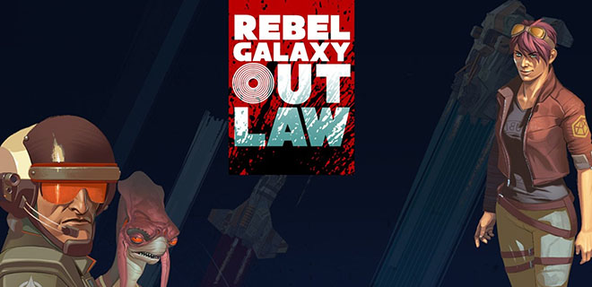 Rebel Galaxy Outlaw v1.0.0.6 - торрент