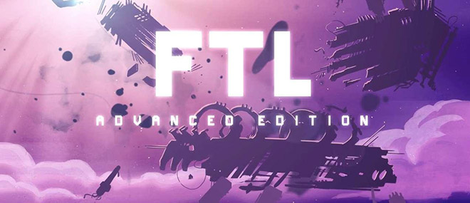 FTL: Faster Than Light - Advanced Edition на русском
