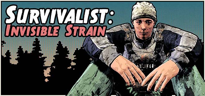 Survivalist: Invisible Strain v192 - торрент