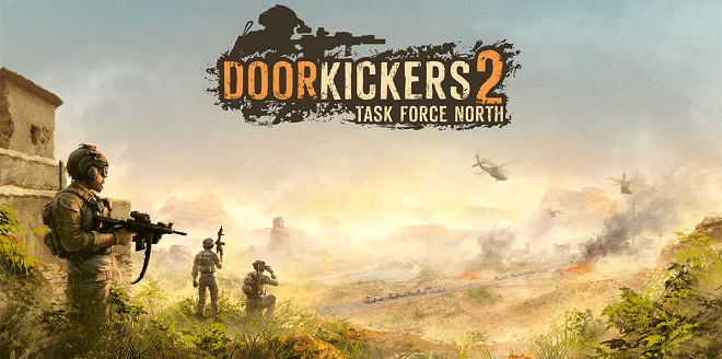 Door Kickers 2: Task Force North v0.28 - игра на стадии разработки