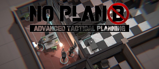 No Plan B - игра на стадии разработки
