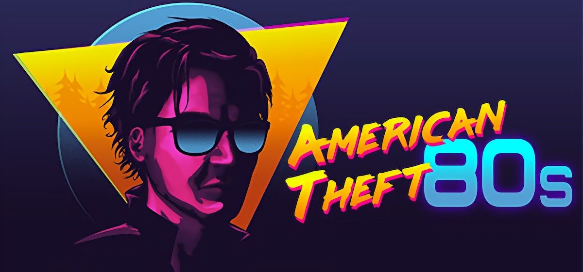 American Theft 80s v1.1.02 - игра на стадии разработки