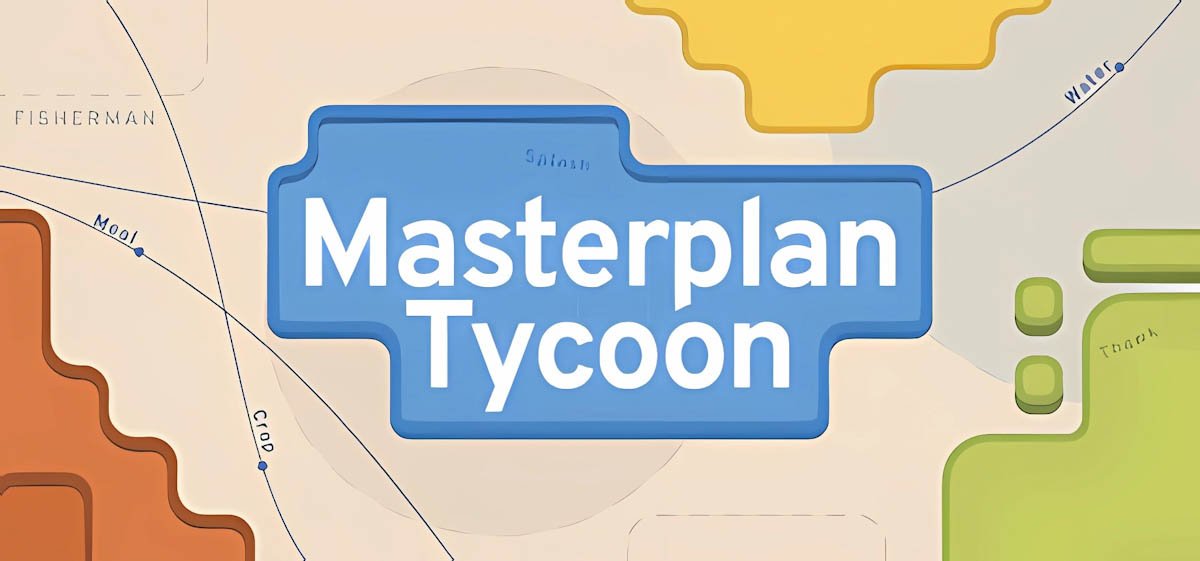 Masterplan Tycoon v1.2.56