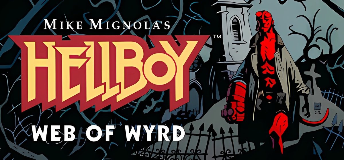 Hellboy Web of Wyrd v19.10.2023