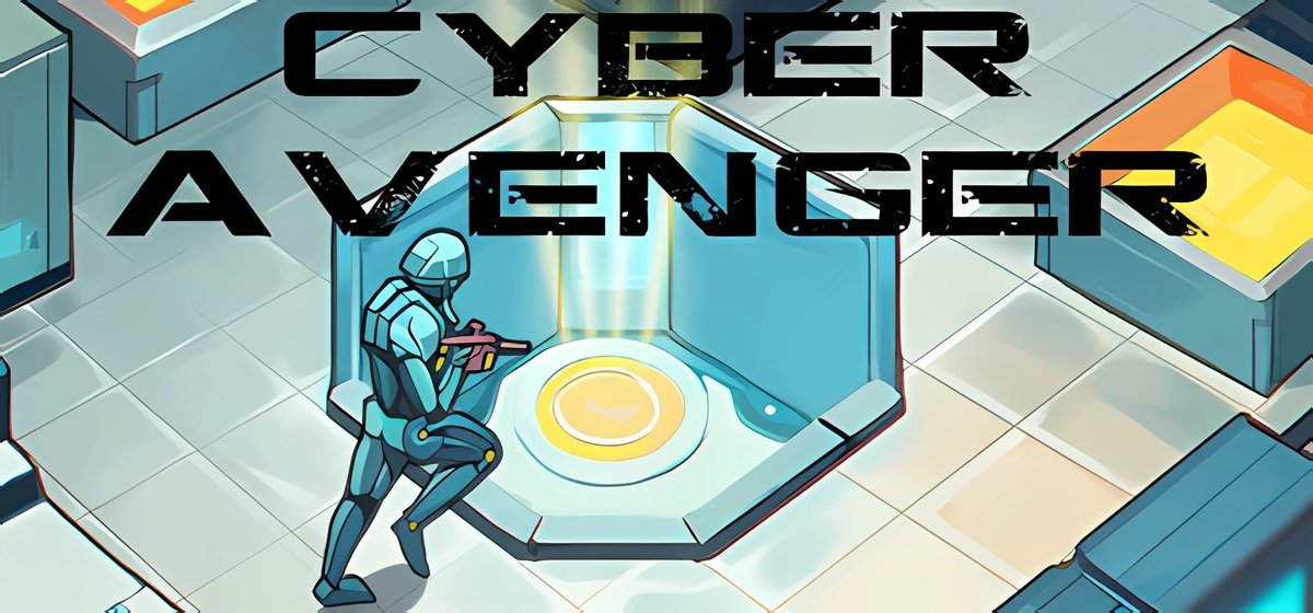 Cyber Avenger Build 13091948 - торрент
