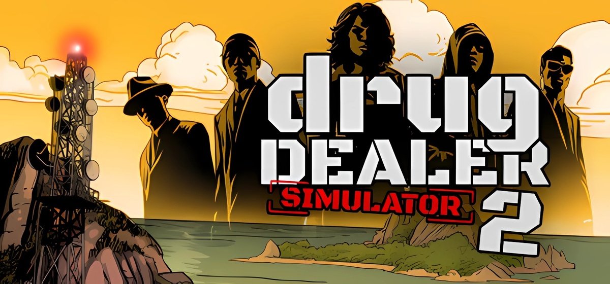 Drug Dealer Simulator 2 v1.0.3