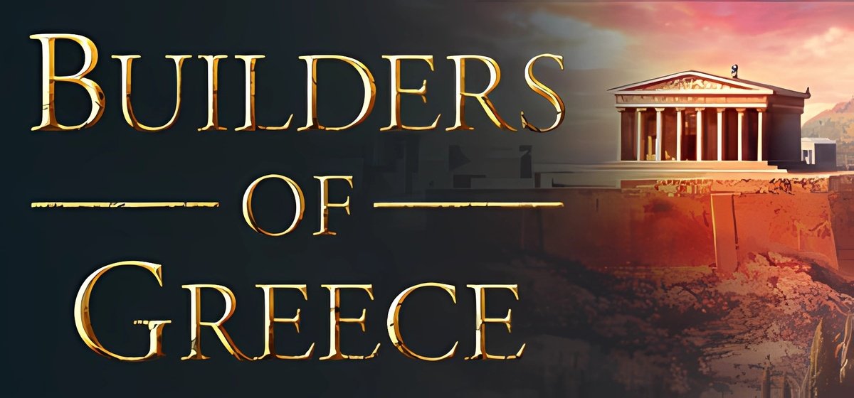 Builders of Greece Build 14855928 - торрент