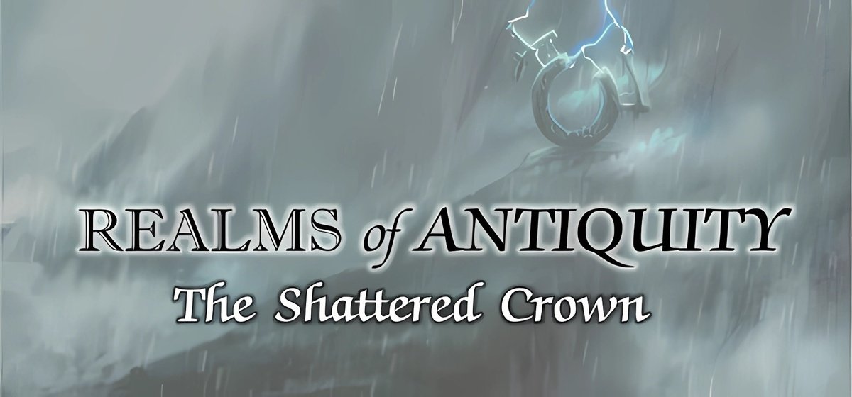 Realms of Antiquity The Shattered Crown v4.30.53