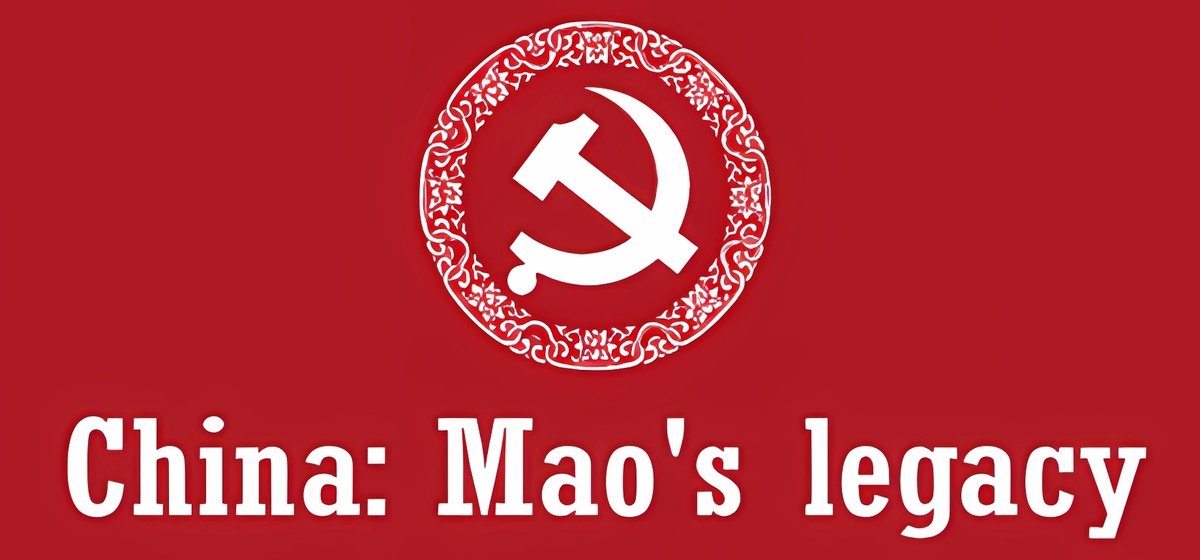 China Maos Legacy