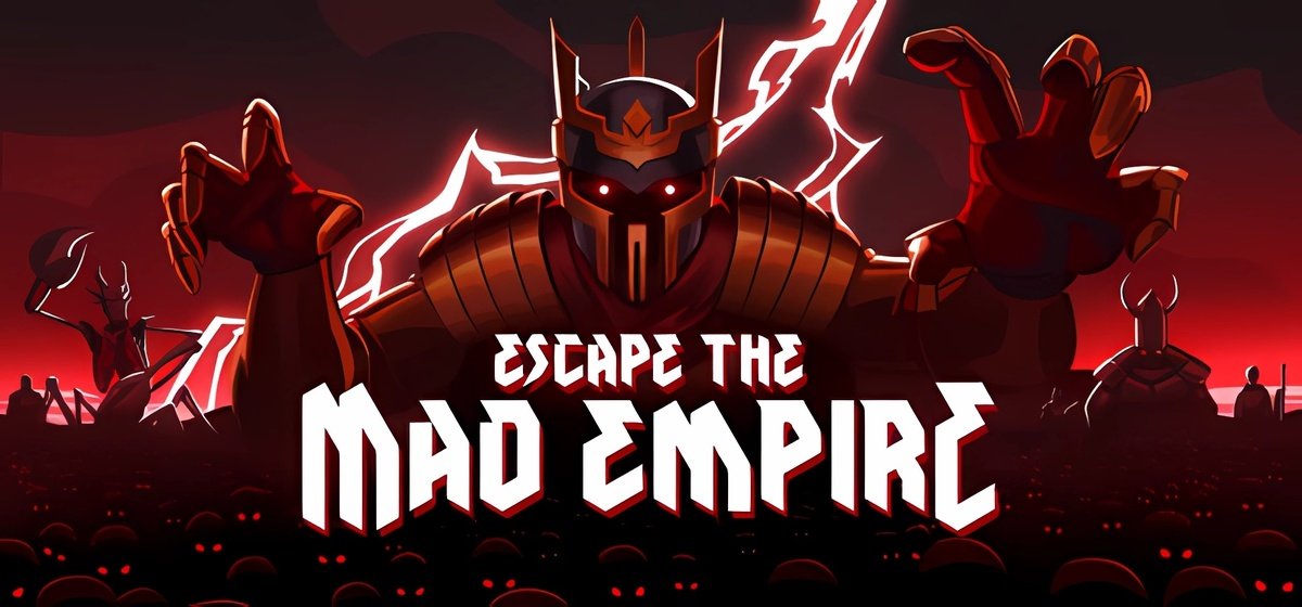 Escape The Mad Empire v0.14.0.10001a