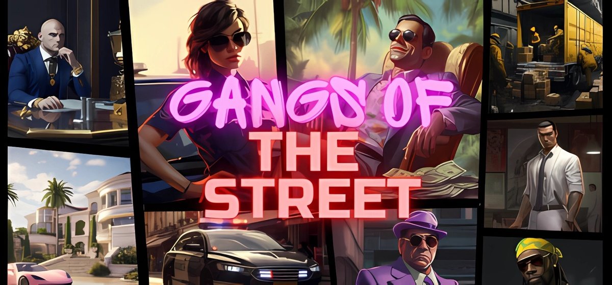 Gangs of the street Build 15065574 - торрент