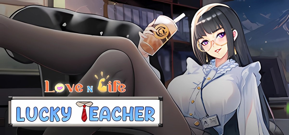 Love n Life Lucky Teacher v3.1.1 v24.7.0d v24.7.0d - торрент