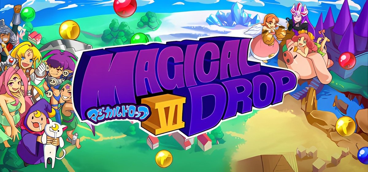 Magical Drop VI v2.2.5