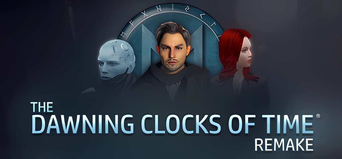 The Dawning Clocks of Time® Remake