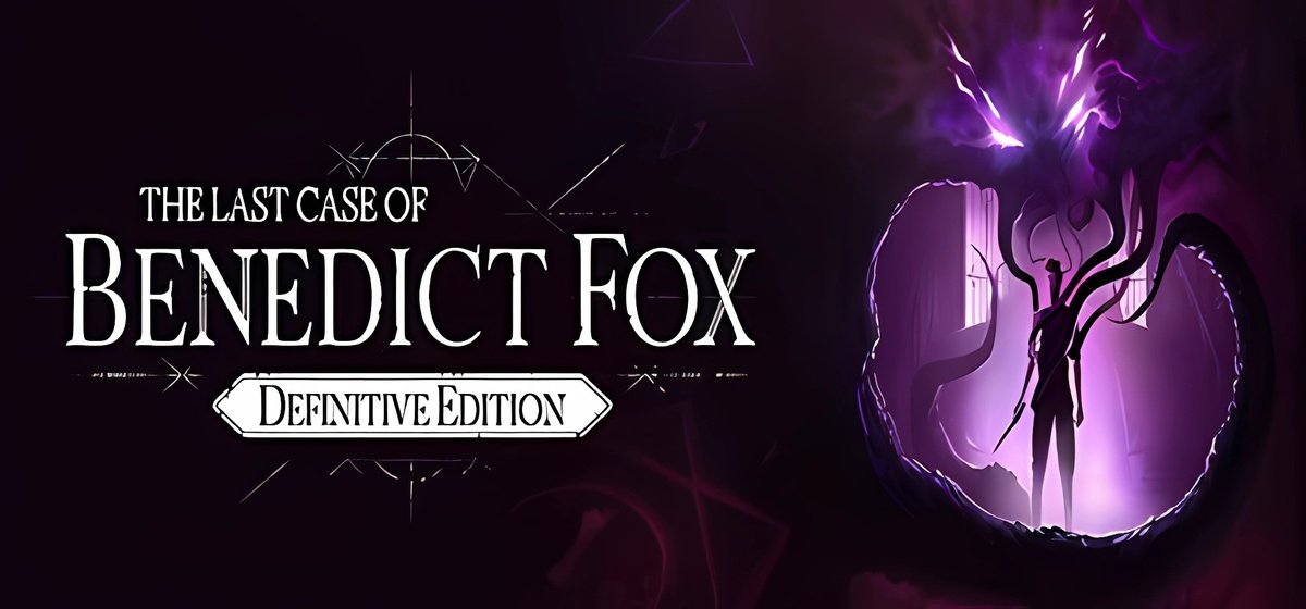 The Last Case of Benedict Fox v1.40.2.0 - торрент