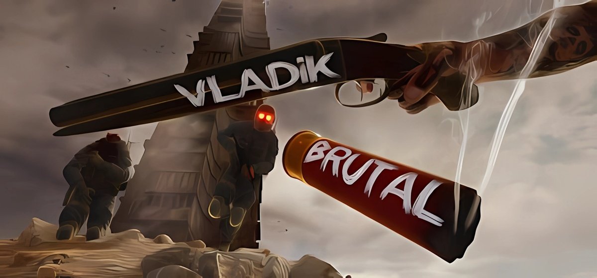 VLADiK BRUTAL v1.0.3.3 - торрент