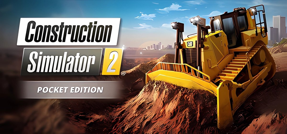 Construction Simulator 2 US - Pocket Edition v0.9 v0.9 - торрент