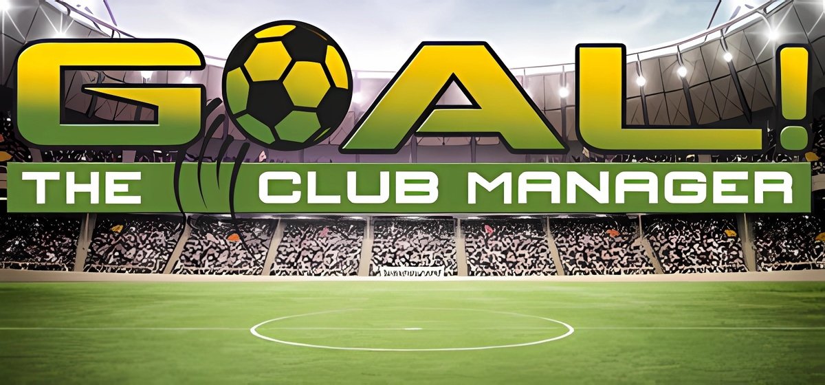 GOAL! The Club Manager v0.8.0.1 - торрент