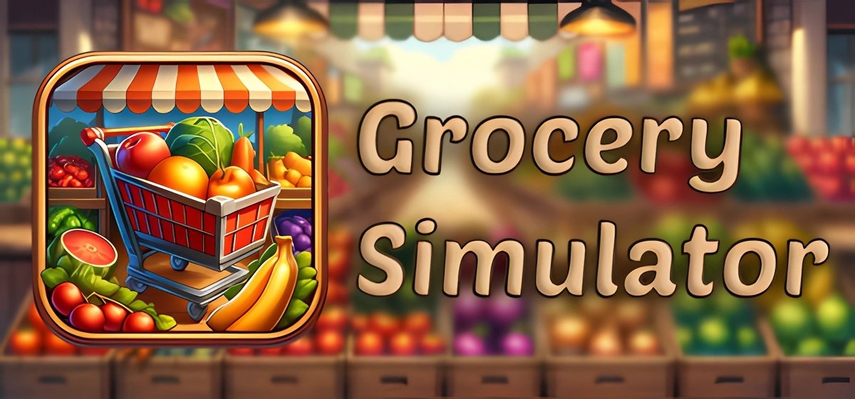 Grocery Simulator Build 14820328