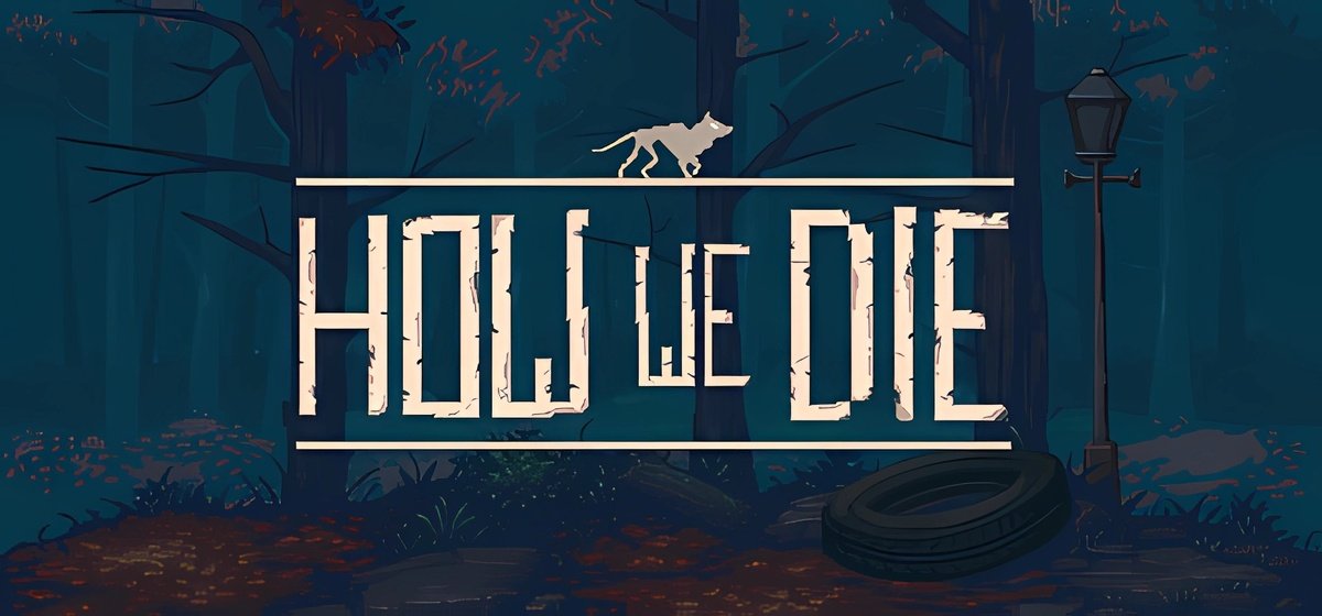 How We Die Build 15703011 - торрент