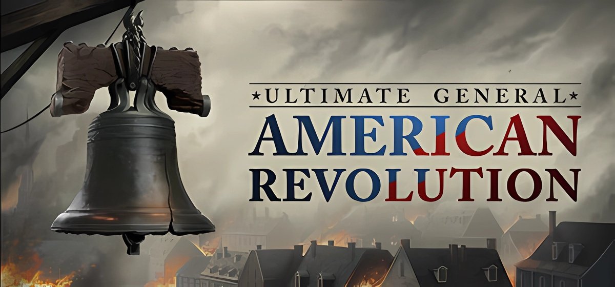 Ultimate General American Revolution v0.4.28.rev.53478 - торрент