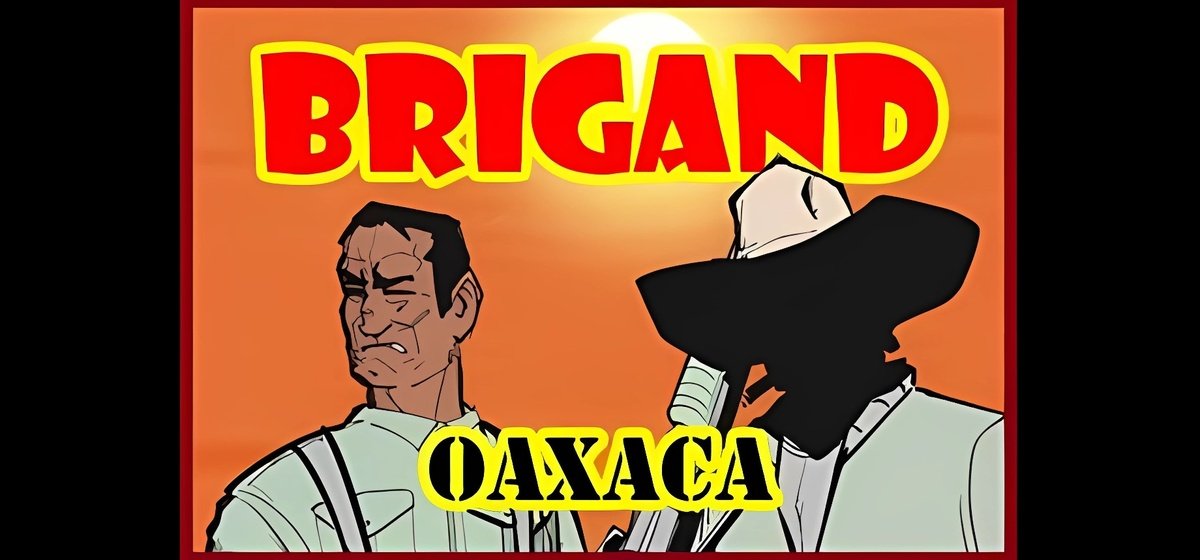 Brigand Oaxaca v14.5d - торрент