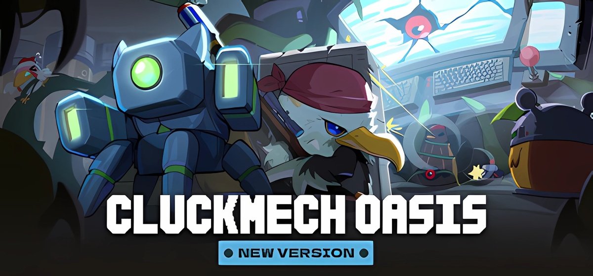 Cluckmech Oasis v1.2.2