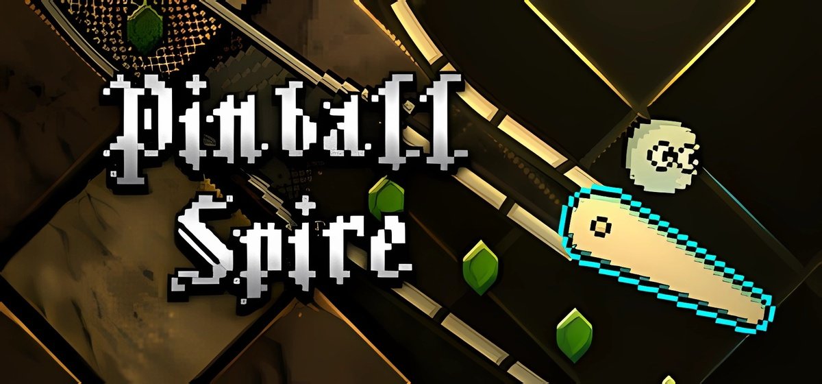 Pinball Spire | Пинбол Спайр v1.01.02