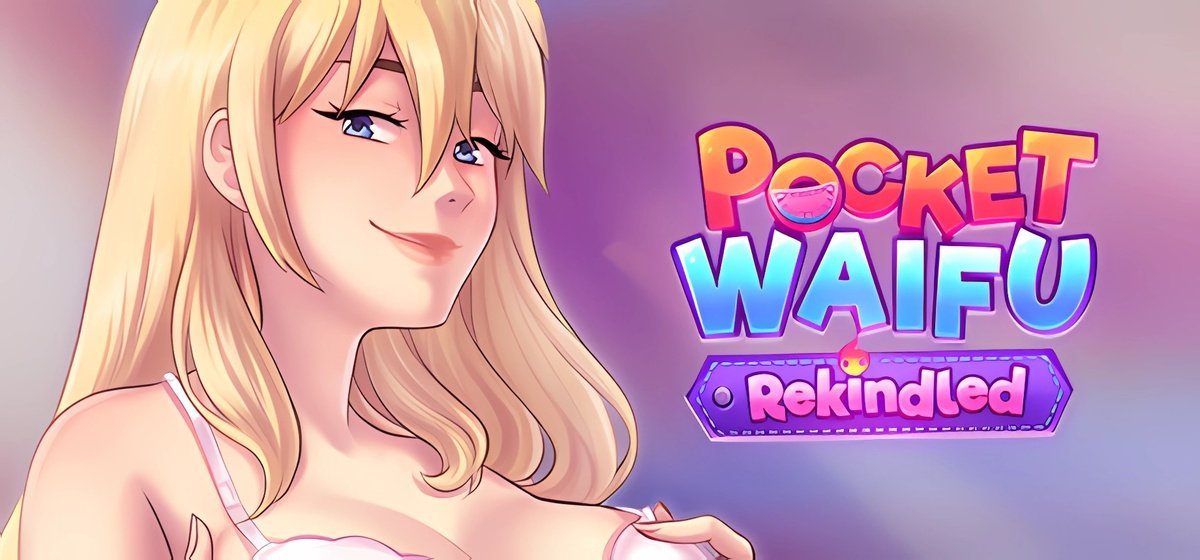 Pocket Waifu Rekindled v1.0.0