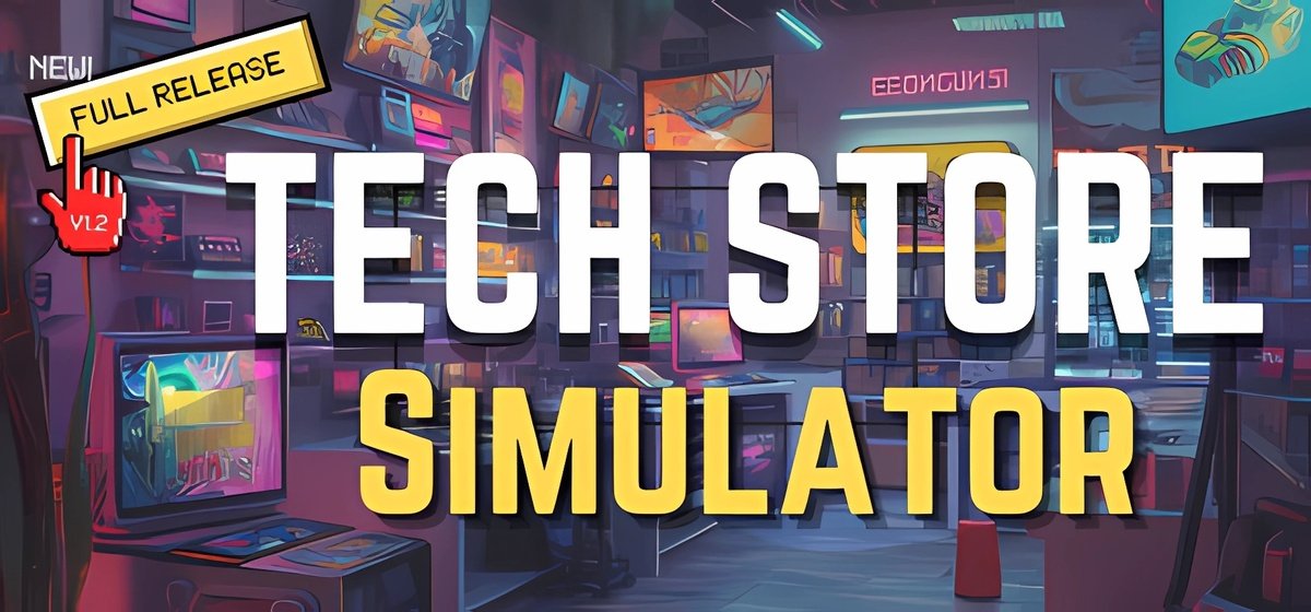 Tech Store Simulator v1.0.17