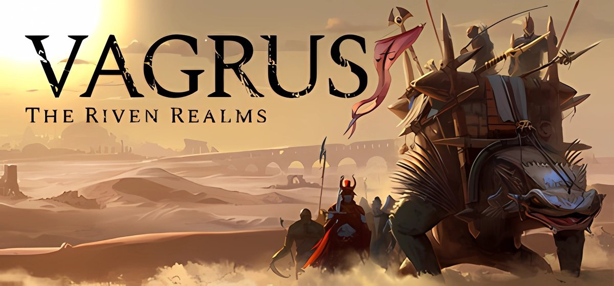 Vagrus The Riven Realms v1.1.76.1004s - торрент