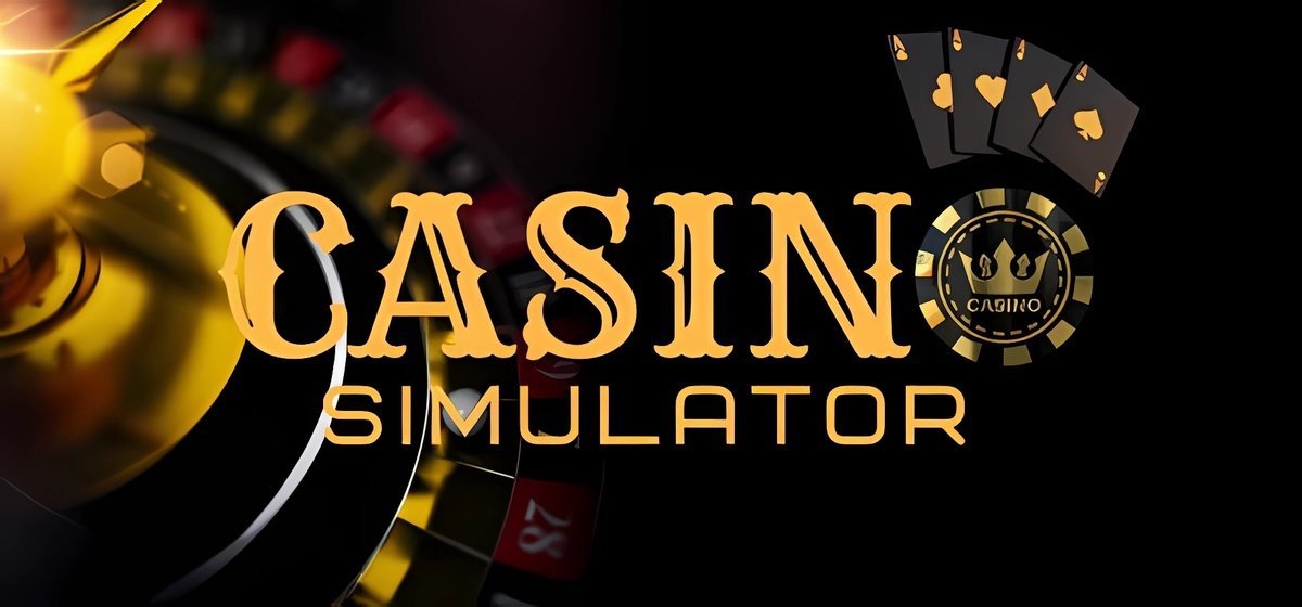 Casino Simulator 2024 | Казино Симулятор 2024 v1.0