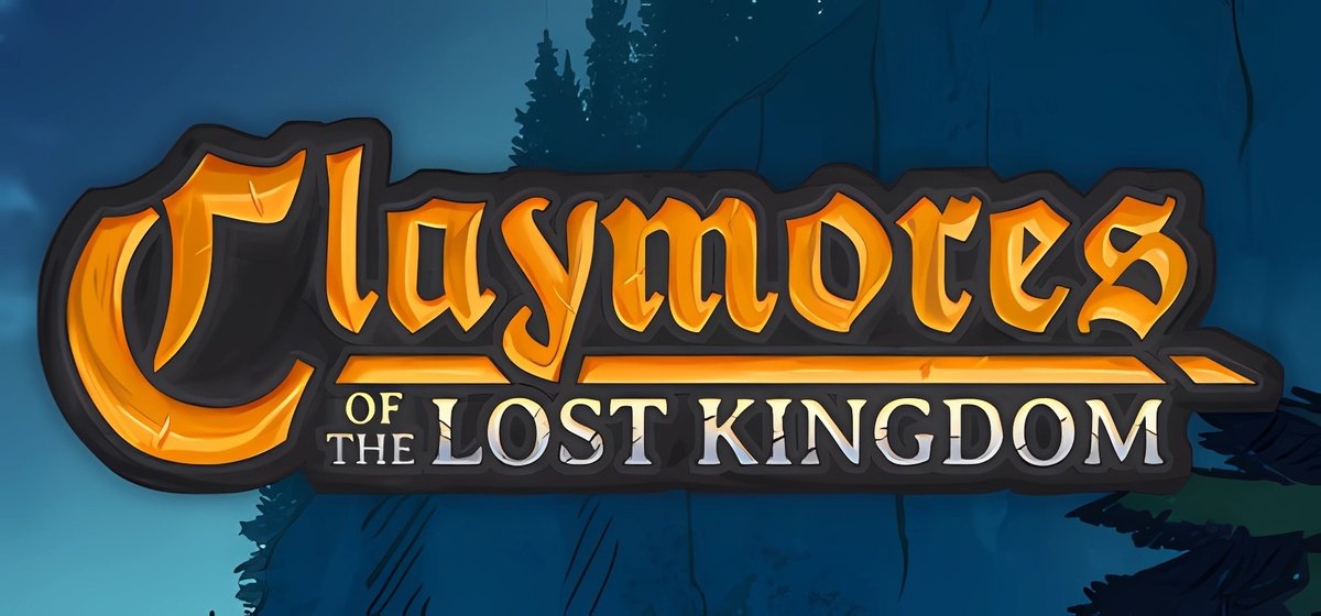 Claymores of the Lost Kingdom v1.0a - торрент