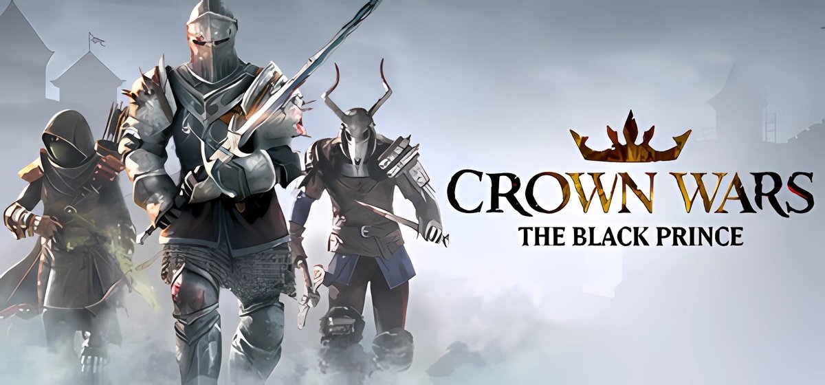 Crown Wars The Black Prince Build 15148902